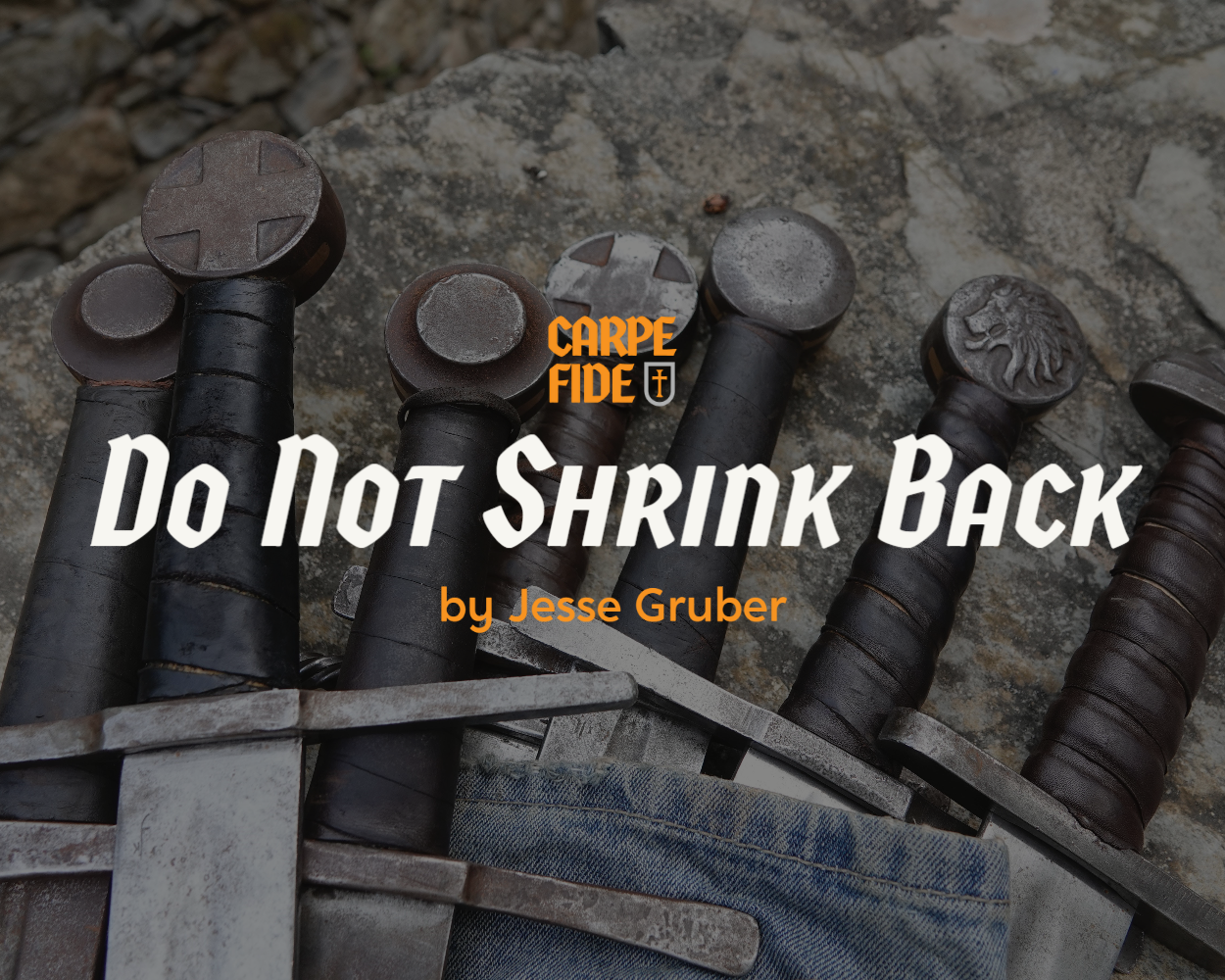 Do Not Shrink Back